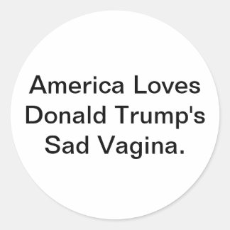Trumps ledsna vagina Hankamer Artjunkhaus seriefig Runt Klistermärke
