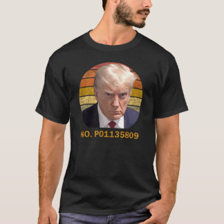 Trump's mugg shot t shirt