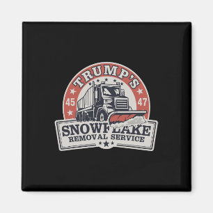 Trump's Snowflake-borttagningstjänst - lustigt tru Magnet