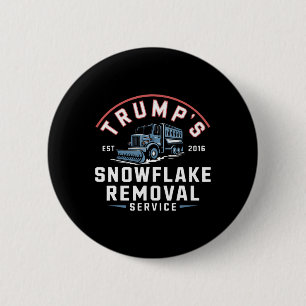 Trumps Snowflake-borttagningstjänst - lustigt trum Knapp