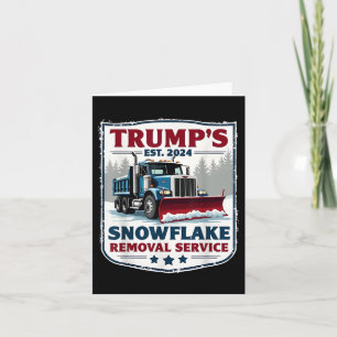 Trumps Snowflake-borttagningstjänst - lustigt trum Kort