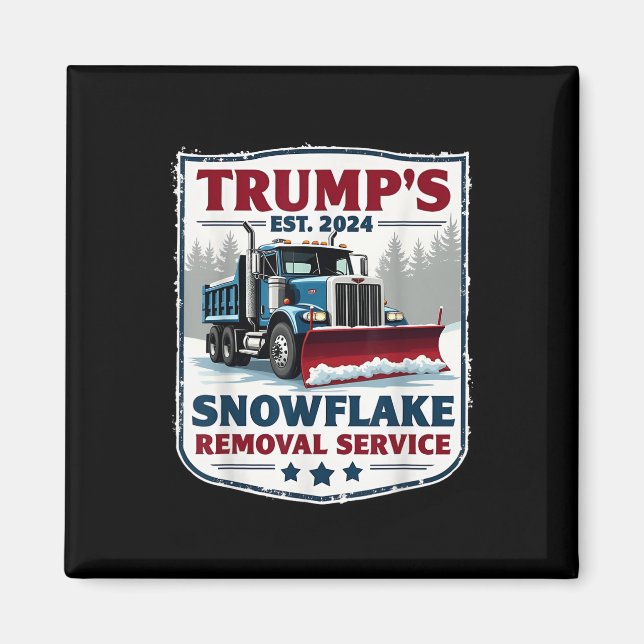 Trumps Snowflake-borttagningstjänst - lustigt trum Magnet (Framsidan)