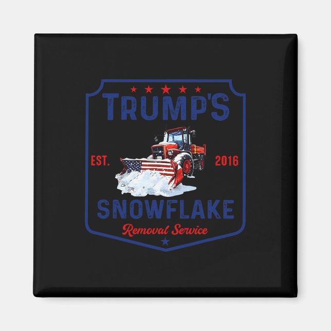 Trump's Snowflake Removal Service Funny Trump 2024 Magnet (Framsidan)