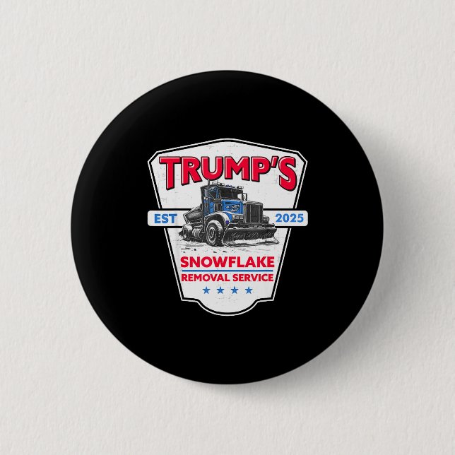 Trump's Snowflake Removal Service Funny Trump 2025 Knapp (Framsida)