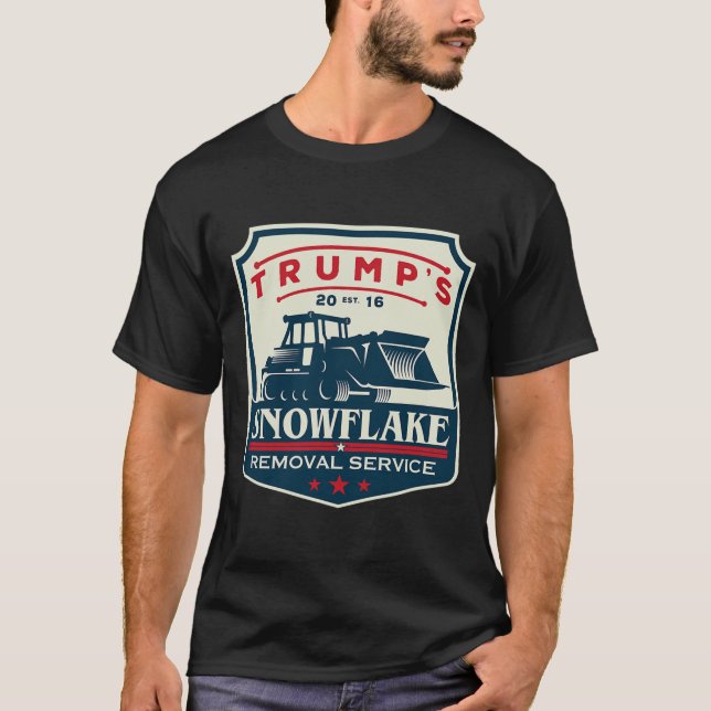Trump's Snowflake Rmoval Service Funny Donald Trum T Shirt (Framsida)