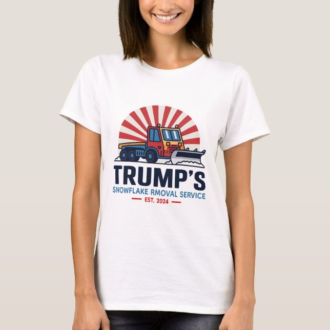 Trump's Snowflake Rmoval Service Funny Donald Trum T Shirt (Framsida)