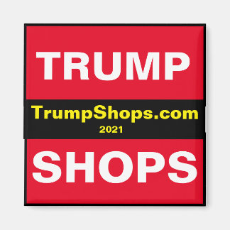 TrumpShops.com 2021 magnet