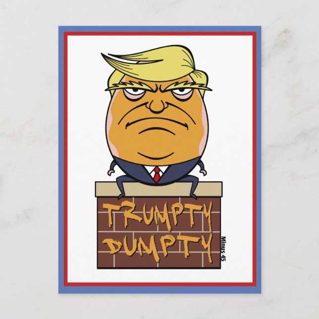 Trumpty Dumpty - Donald Trump-Tecknaden Vykort (Framsida)