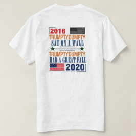 Trumpty Dumpty T Shirt