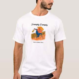 Trumpty Dumpty Tee Shirt