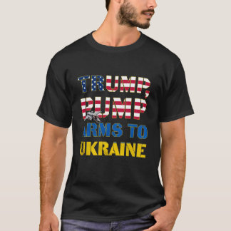 Trumpump-Arm till Ukrainas militära support Patrio T Shirt