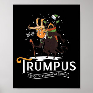 Trumpus vi får julen vi förtjänar Trump Kram Poster