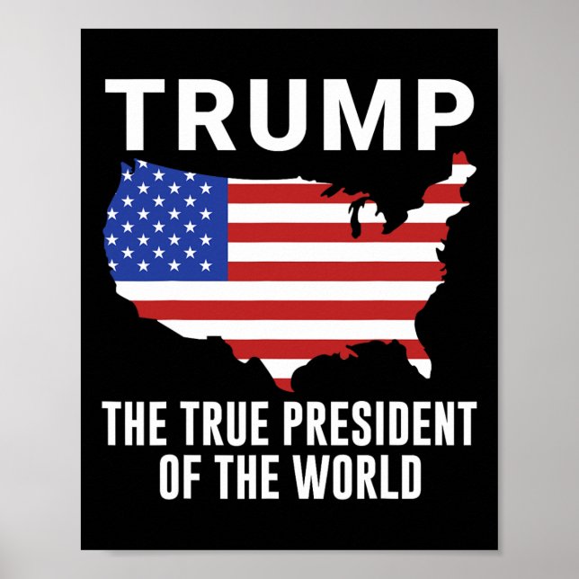 Trunkera den sanna presidenten i världen poster (Framsidan)