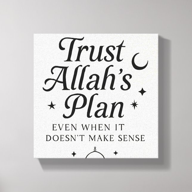 Trust Allahs Plan Islamic Wall Art Canvastryck (Framsida)