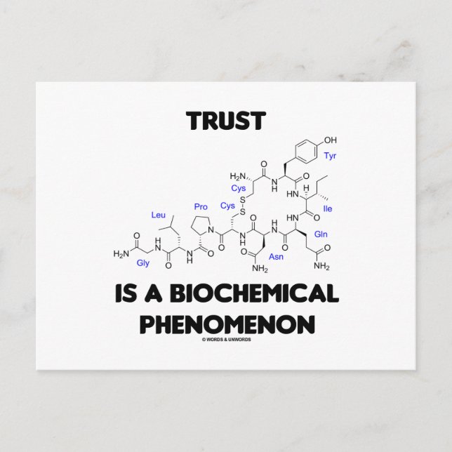 Trust är en biokemisk företeelse (Oxytocin) Vykort (Framsida)