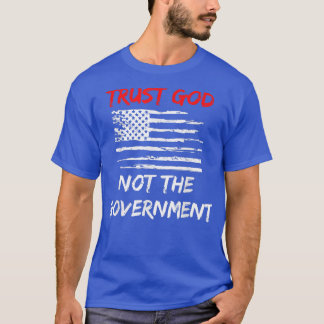 Trust Gud Not Government Christian Libertarian Pol T Shirt