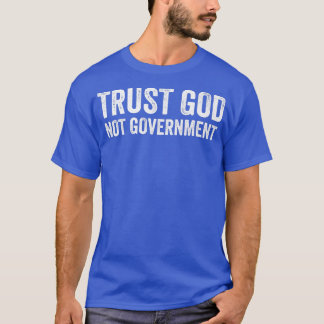 Trust Gud Not Government Premium T Shirt