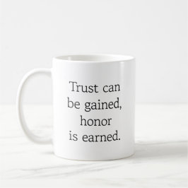 Trust & Honor-Mugg Kaffemugg