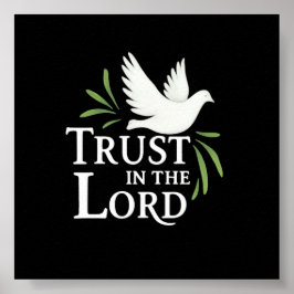 Trust in the Lord White Dove Christian Flat Cards Poster