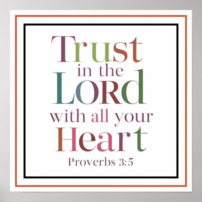 Trust In The LORD With All Your Heart Proverbs 3 5 Poster (Framsidan)