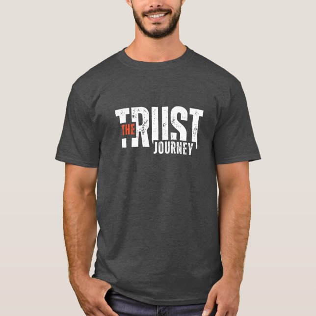 Trust Journey - Motivational Quote Manar's T Shirt (Framsida)