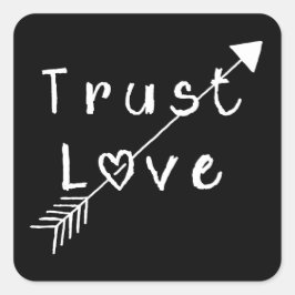 Trust Kärlek Fyrkantigt Klistermärke