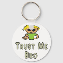 Trust Me Bro