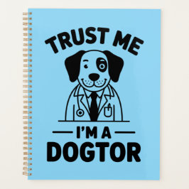 Trust Me I’m a Dogtor