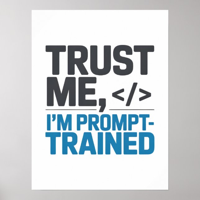 Trust Me I’m Prompt-Trained AI Quote Poster (Framsidan)