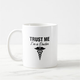 Trust Me I'm a Doctor Funny Medical Design Kaffemugg