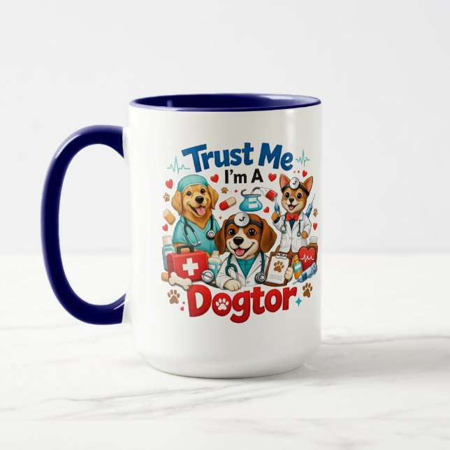 Trust Me I'm A Dogtor | Funny Veterinarian  Mugg (Vänster)