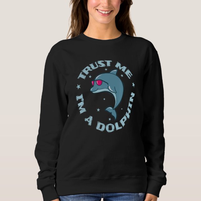 Trust me I'm a Dolphin Mammal Dolphin T Shirt (Framsida)