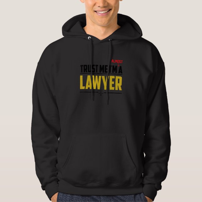 Trust Me I'm A Lawyer Lawsuit Courtroom Lawyers At Hoodie (Framsida)