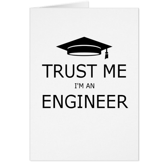 Trust me I'm an engineer(birrete).pdf Hälsningskort (Framsidan)