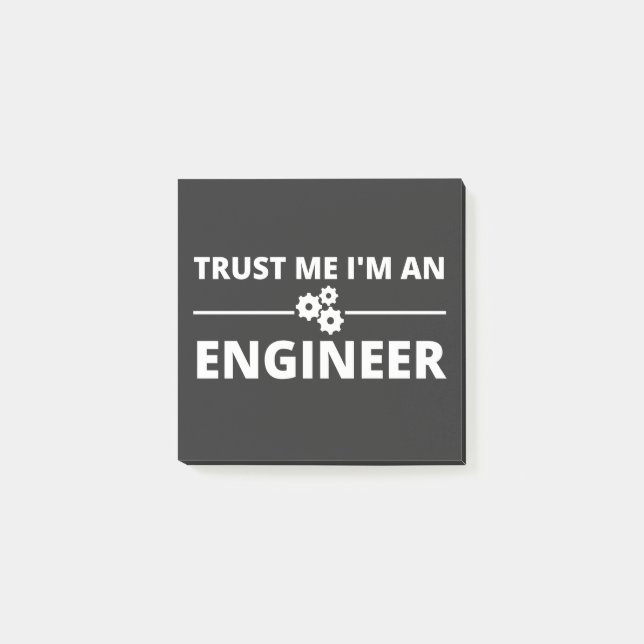 Trust me, I'm an Engineer Post-it Block (Framsida)