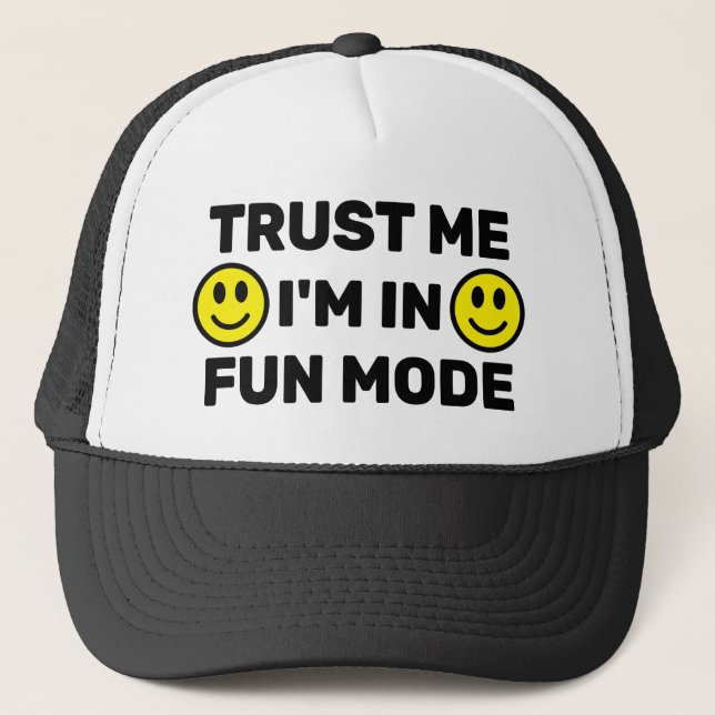 Trust Me - I'm In Fun Mode™ Trucker Hat Keps (Framsida)