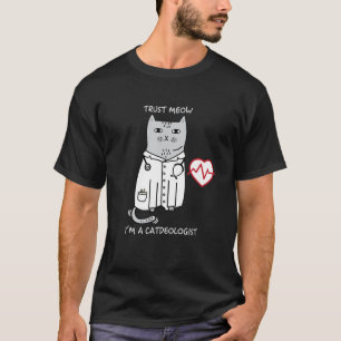 Trust Meow Im A Catdeolog Doktor Pet Cat Pun T Shirt
