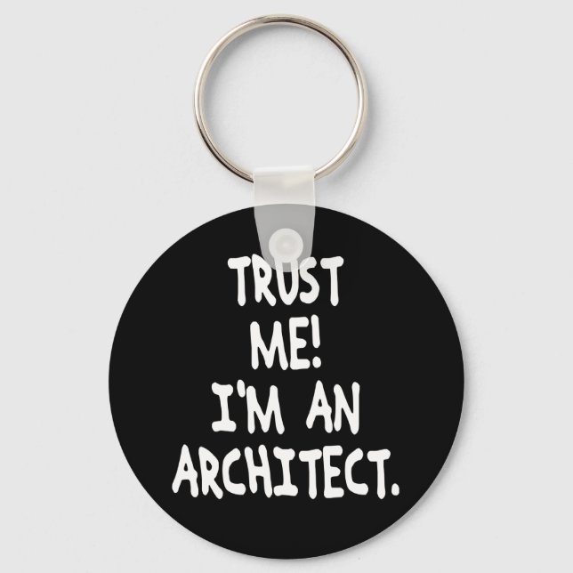 TRUST MIG JAG ÄR EN ARKITEKT NYCKELRING (Framsida)