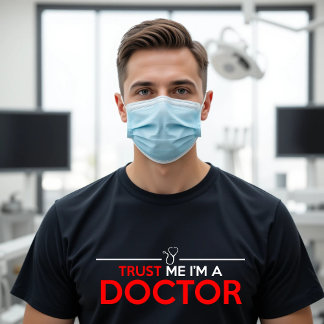 TRUST MIG JAG ÄR EN DOKTOR T SHIRT
