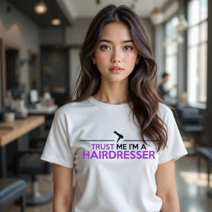 TRUST MIG JAG ÄR EN HAIRDRESSER T SHIRT