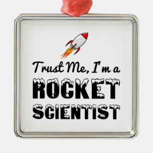 TRUST MIG, JAG ÄR EN ROCKET VETENSKAP JULGRANSPRYDNAD METALL