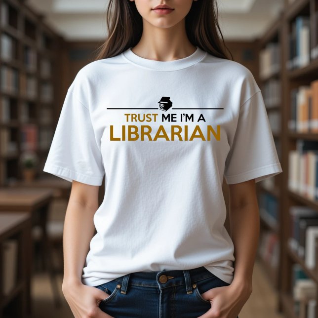 TRUST MIG JAG ÄR LIBRARIAN T-SHIRT I TRIBLEND-TYG (Skapare uppladdad)