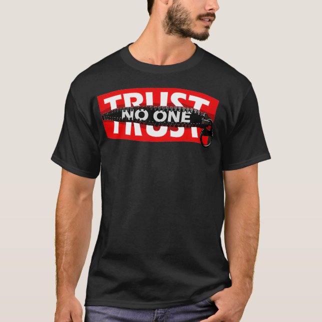 Trust No One Graphic Tees  Motivational Graphic Qu T Shirt (Framsida)
