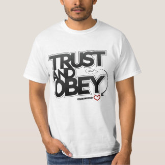 Trust och Obey - Proverbs 3:5-6 Christian Shirt T
