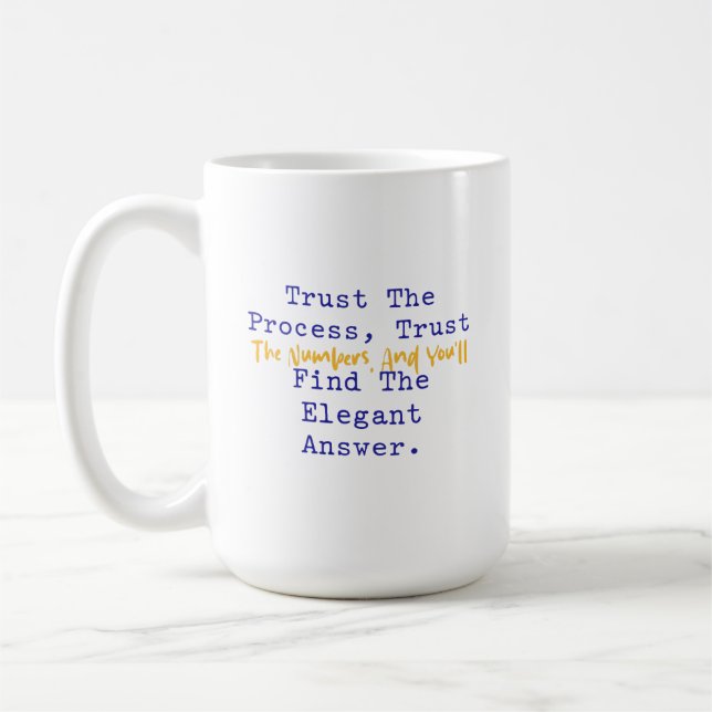 Trust Process Numbers Elegant Answer Math Kaffemugg (Vänster)
