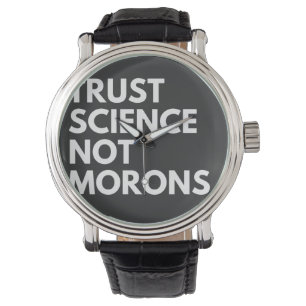 TRUST SCIENCE NOT MORONS ARMBANDSUR