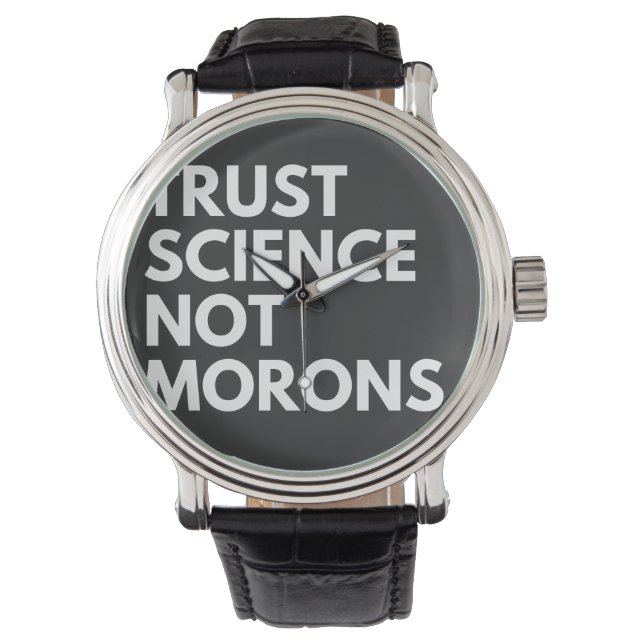 TRUST SCIENCE NOT MORONS ARMBANDSUR (Framsida)