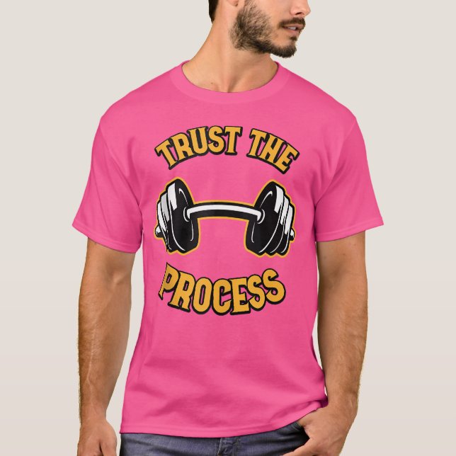 Trust Tha Processaa Barbell T Shirt (Framsida)
