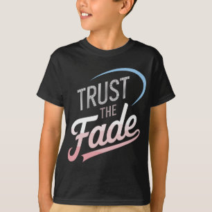 Trust The Fade Disc Golf Design Snygg Och Bekväm T Shirt