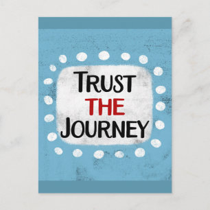 Trust The Journey Postkort Vykort